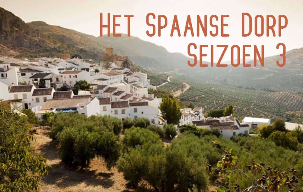 Seizoen drie van Het (Spaanse) Dorp keert terug naar Spanje