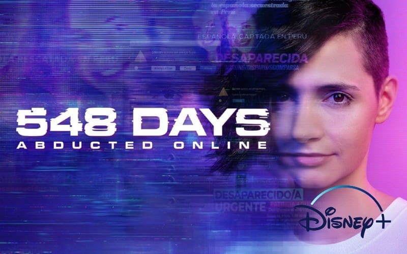 Disney+ True Crime miniserie ‘548: Abducted online’ gaat over de ontvoerde 18-jarige Spaanse vrouw
