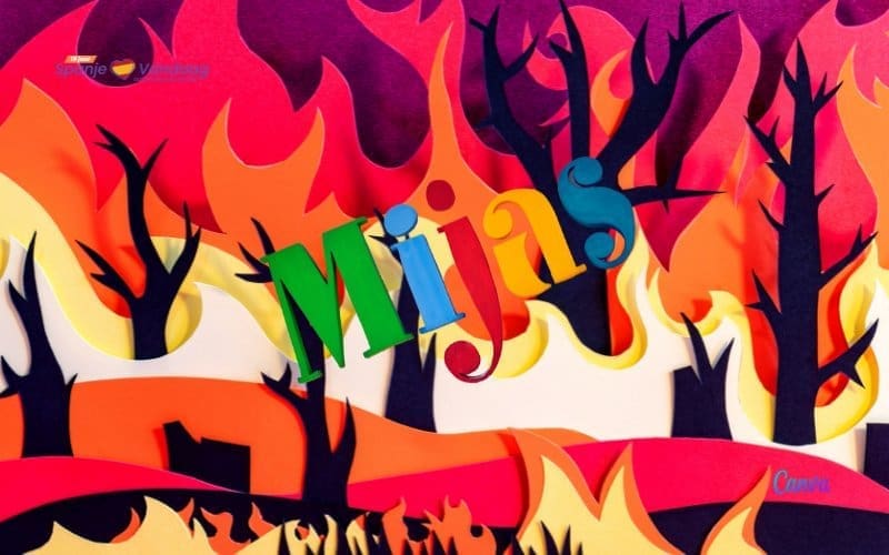 Waarom zijn er zoveel bosbranden in Mijas?