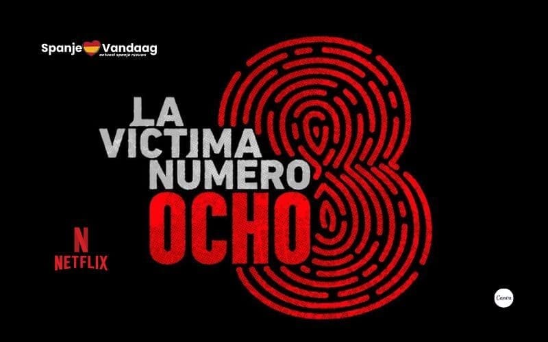 Spaanse thrillerserie ‘La víctima número 8’ wereldwijd herontdekt op Netflix
