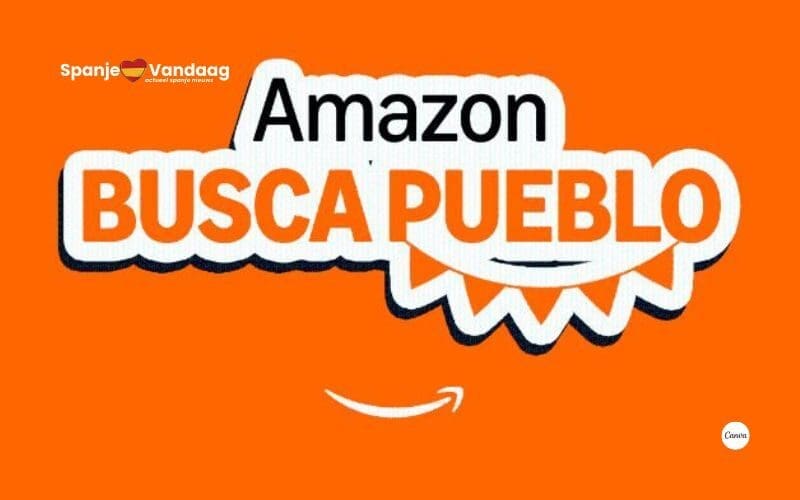 Amazon zoekt Spaans dorp voor groot feest op het platteland