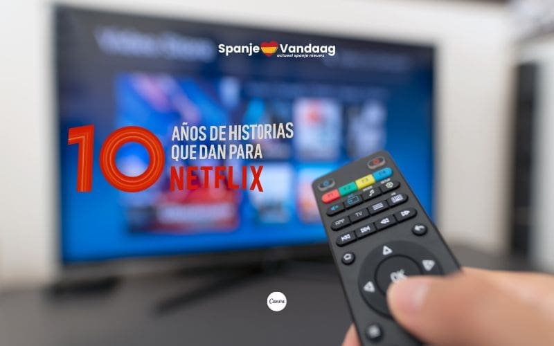 Netflix viert tien jaar in Spanje en investeert 1 miljard euro in lokale producties