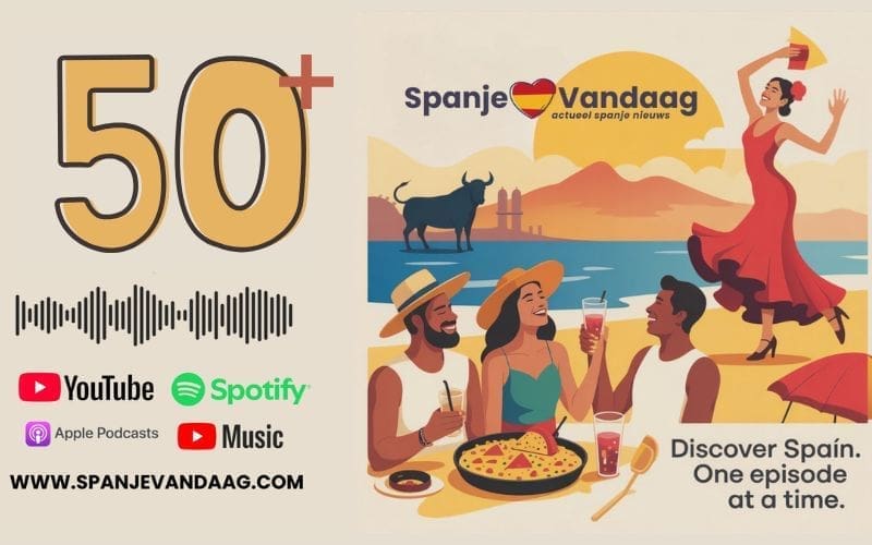 SpanjeVandaag podcast passeert mijlpaal van 50 afleveringen vol handige Spanje-info